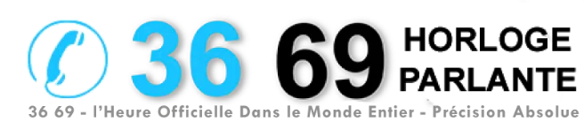 36 69 - Horloge parlante - l'Heure Officielle dans le monde entier - Précision absolue